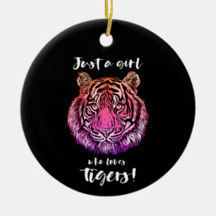 Décoration En Céramique Juste Une Fille Qui Aime Les Tigres !