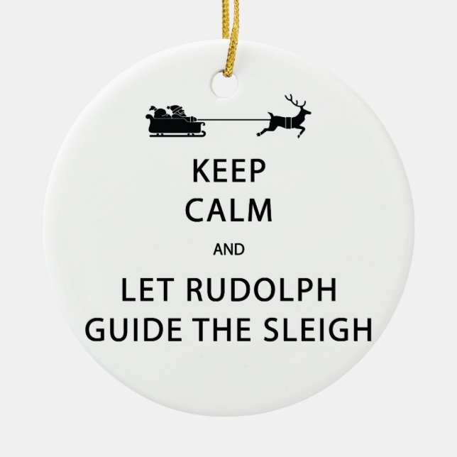 Décoration En Céramique Keep Calm Let Rudolph Guide Sleigh (Devant)