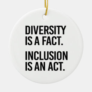 Décoration En Céramique La diversité est un fait L'inclusion est un acte