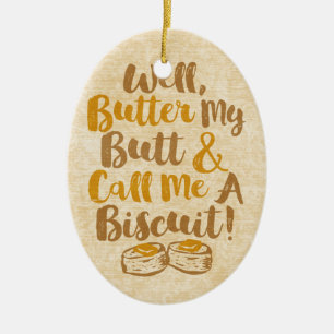 Décoration En Céramique Le beurre bon mon bout et m'appellent un biscuit