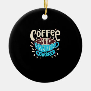 Décoration En Céramique Le Café Est Mon Collaborateur Préféré