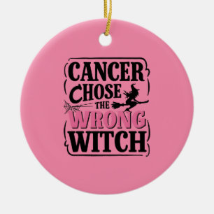 Décoration En Céramique Le cancer choisit la mauvaise sorcière Sensibilisa