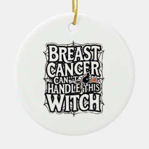 Décoration En Céramique Le cancer du sein ne peut pas gérer cette sorcière