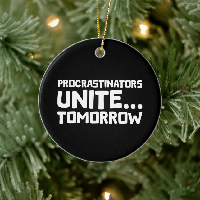 Décoration En Céramique Les Procrastinateurs s'unissent... Demain - Un Hum (Arbre)