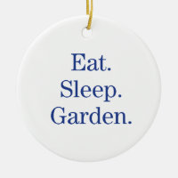 Mangez. Sommeil. Jardin