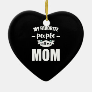 Décoration En Céramique Mes Gens Favoris M'Appelent Maman Mère Drôle