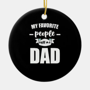 Décoration En Céramique Mes personnes préférées m'appellent Papa  Père Nou