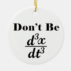 Décoration En Céramique Ne pas être troisième dérivatif Jerk Math Enseigna