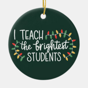 Décoration En Céramique Noël enseignant J'enseigne aux étudiants les plus 