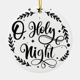 Décoration En Céramique O, Holy Night Hand Lettering Script   B&W