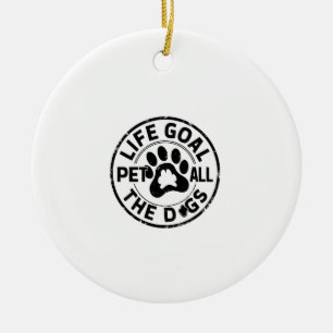 Décoration En Céramique Objectif de vie Caresser Tous Les Chiens Copie Cop