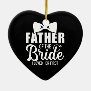 Décoration En Céramique Père de la mariée j'ai aimé son premier cadeau