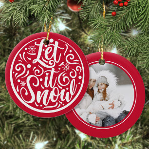 Décoration En Céramique Photo personnalisée Laisser neiger Noël Rouge