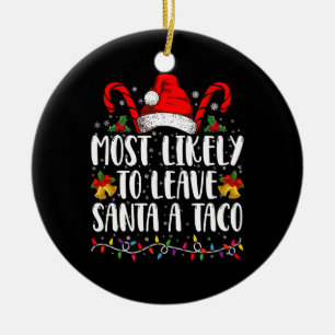 Décoration En Céramique Plus susceptible de laisser un taco au Père Noël d