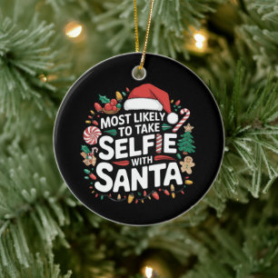 Décoration En Céramique Plus susceptible de prendre un selfie avec Santa F
