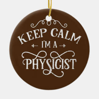Décoration En Céramique Restez calme Je suis physicien scientifique Scienc
