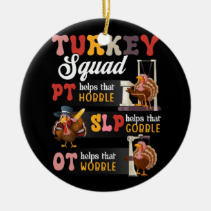 Décoration En Céramique Retro Turquie Squad Thanksgiving SLP OT PT Therapy
