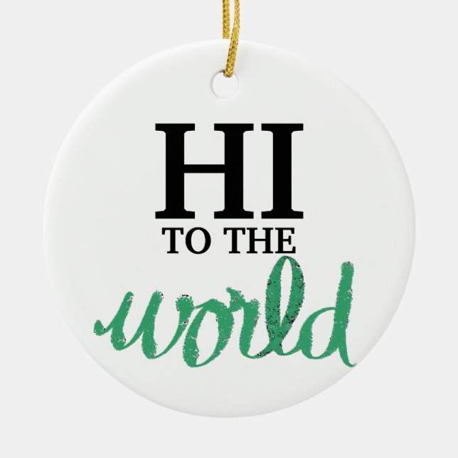 Décoration En Céramique Salut Au Monde Les Statistiques De Naissance Verte (Devant)