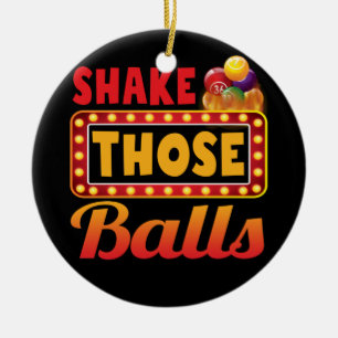 Décoration En Céramique Shake Ces Balls Bingo Designs Casino Jeu