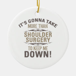 Décoration En Céramique Shoulder Surgery Humor