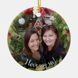 Décoration En Céramique Soeur I Love My Sis 2 Photo Noël Vert