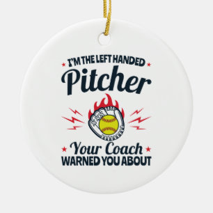 Décoration En Céramique Softball I'm the Left Handed Pitcher Funny