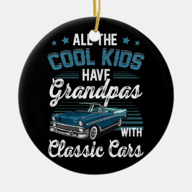 Décoration En Céramique Tous Les Enfants Cool Ont Grand-Père Avec Voiture  (Devant)