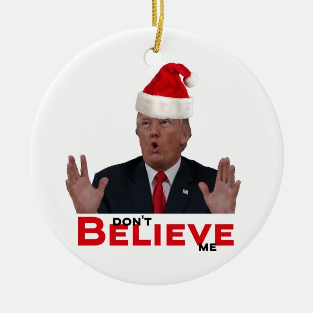 Décoration En Céramique Trump, ne me croyez pas (Devant)
