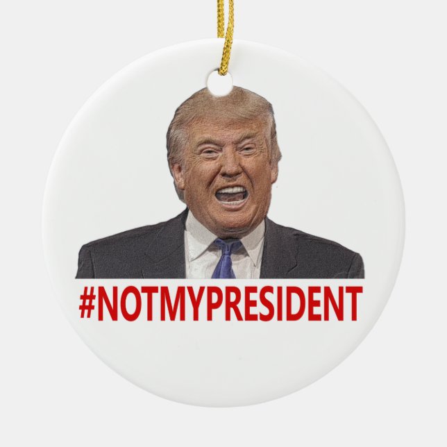 Décoration En Céramique Trump, pas mon président ! (Devant)