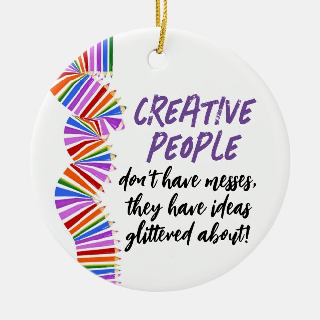 Décoration En Céramique Un cadeau créatif. Citation d'artiste amusante (Devant)