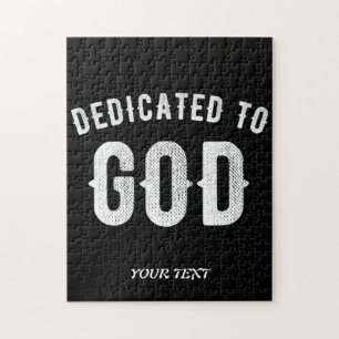 DEDICATED TO GOD CUSTOMIZABLE COOL WHITE TEXT