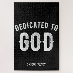 DEDICATED TO GOD CUSTOMIZABLE COOL WHITE TEXT