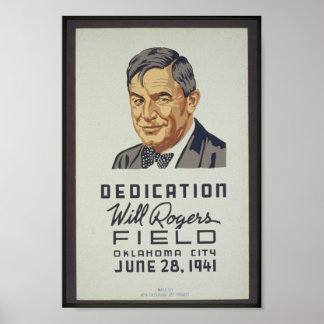 Dedication, Will Rogers Field, Oklahoma City, Juni Poster