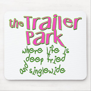 Deep Fried Singlewide Mousepad