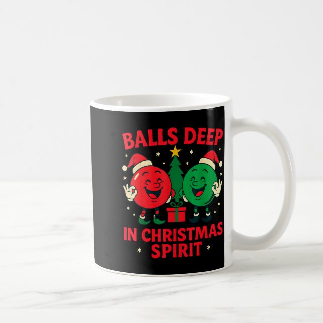 Deep In Christmas Srit Funny Adult Christmas Humor Kaffeetasse (Rechts)