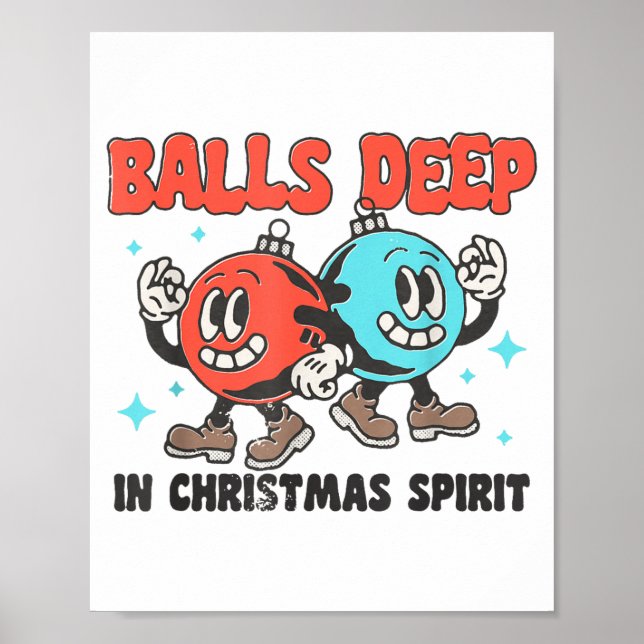 Deep In Christmas Srit Funny Christmas Saying  Poster (Vorne)