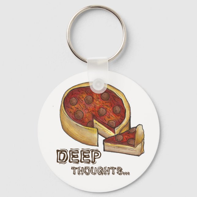 Deep Thought Pepperoni Deep Dish Pizza Schlüsselan Schlüsselanhänger (Vorderseite)