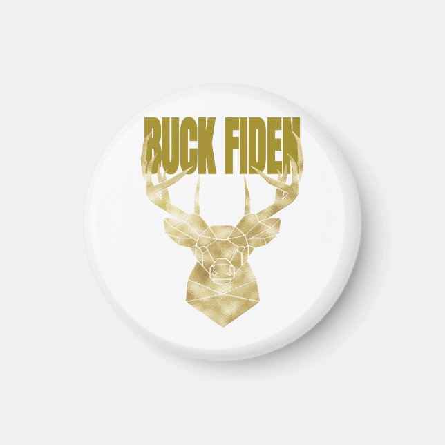 Deer Hunter Buck Fiden Political Anti-BIden Wall H Magnet (Vorne)