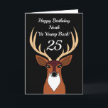Deer Hunter Funny Young Buck 25. Geburtstag Karte<br><div class="desc">Hunter Funny Young Buck Personalisierte Geburtstagskarte Diese Geburtstagskarte eignet sich hervorragend für Jäger, die jedes Alter zum Geburtstag feiern möchten. Der Text "Happy Birthday Noah Ya Young Buck!" kann in jeden Namen des Empfängers und Text geändert werden, der geeignet ist. Die Zahl "25" kann auch in jedem Alter geändert werden....</div>