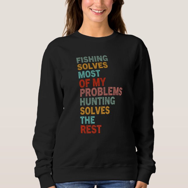 Deer Hunting Season Sarcastic Cool Humor Deer Hunt Sweatshirt (Vorderseite)