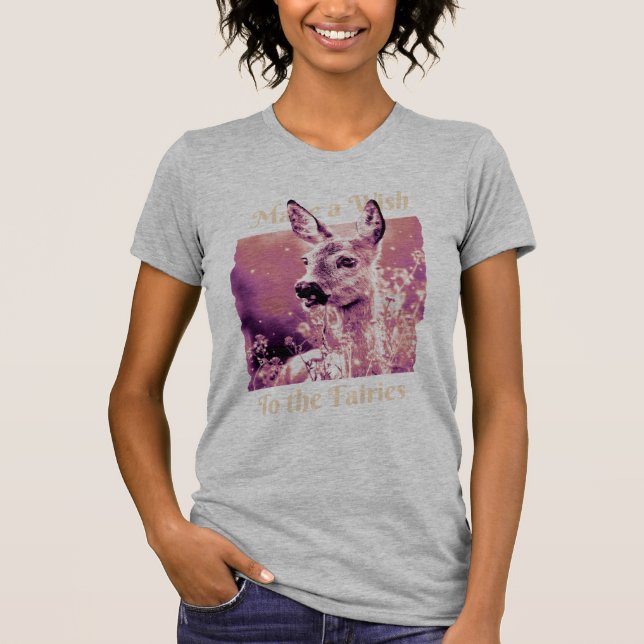 Deer Wish To the Fairies T-Shirt (Devant)