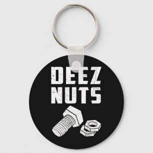 Deez and Nuts Bolt Funny Mechanic Sprichwort Joke  Schlüsselanhänger