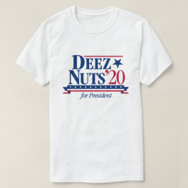 Deez Nüsse für Präsidenten-T - Shirt (weiß)