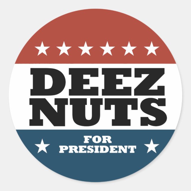 Deez Nuts 2024 Runder Aufkleber (Vorderseite)