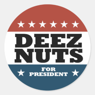 Deez Nuts 2024 Runder Aufkleber