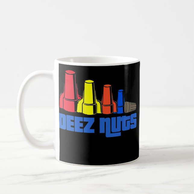 Deez Nuts Electrician Funny für Damen und Herren G Kaffeetasse (Links)
