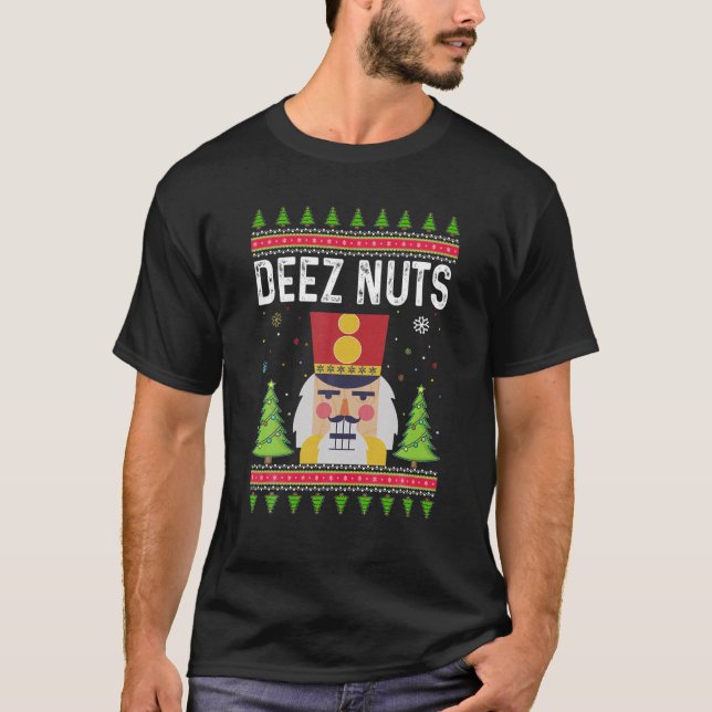 Deez Nuts Nutcracker Men's Ugly Christmas Outfit F T-Shirt (Vorderseite)
