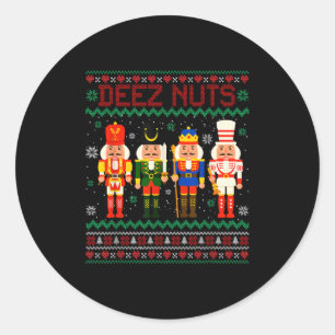 Deez Nuts Nutcracker Nut Shirt Funny Christmas Xma Runder Aufkleber