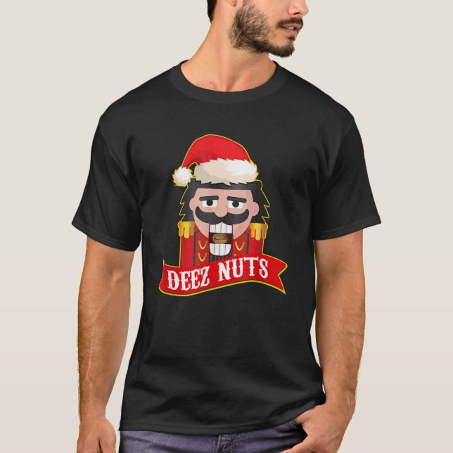 Deez Nuts Nutcracker Shirt Funny Ugly Christmas Sw (Vorderseite)
