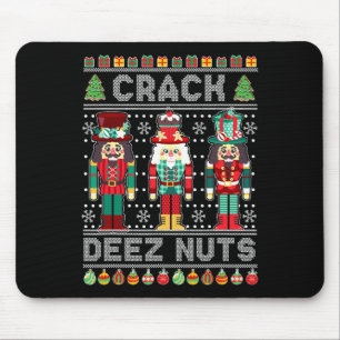 Deez Nuts Nutcracker Spaß Ugge Weihnachten Weihnac Mousepad